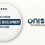 Custom software development complete guide by Unisam Technologies